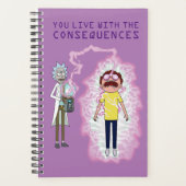 RICK ET MORTY™ | Vous Vivez Avec Les Conséquences (Devant)