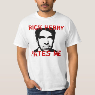 Rick Perry me déteste - T-shirt