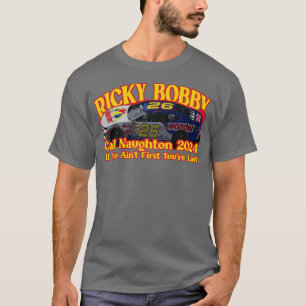 Ricky Bobby Cal Naughton 2024 T-shirt