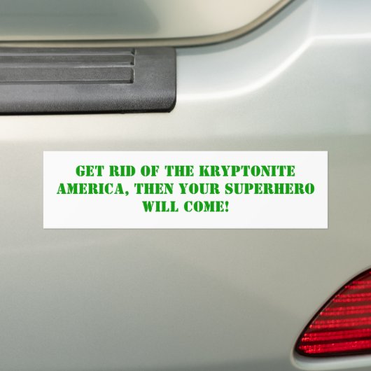 Rid van de Kryptonite Bumpersticker (Op auto)