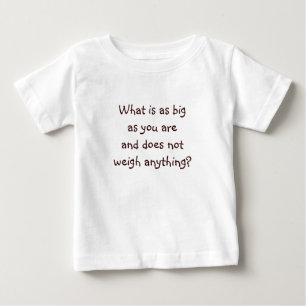 Riddle me T's-Wat zo groot is als jij
