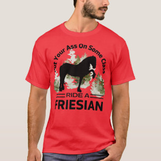 Ride a Friesian T-shirt