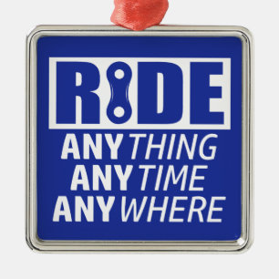 Ride, alles, altijd, overal metalen ornament