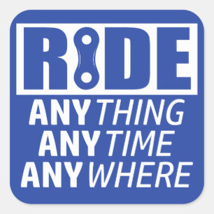 Ride, alles, altijd, overal vierkante sticker