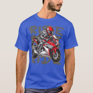 Ride Bike Racer Speed Sport Lover Ra T-shirt