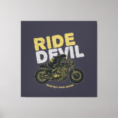 Ride Devil: Ga snel, denk sneller! Canvas Afdruk (Voorkant)