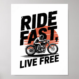 Ride Fast Live Gratis Fietser T-shirt Poster