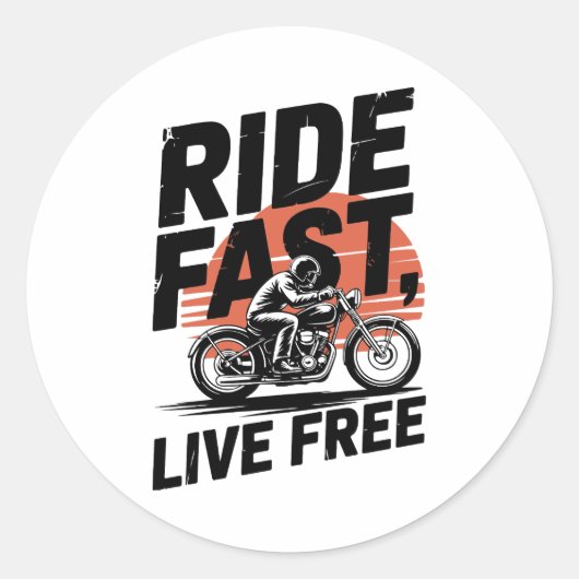 Ride Fast Live Gratis Fietser T-shirt Ronde Sticker (Voorkant)