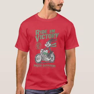 Ride in Victory funny T-shirt