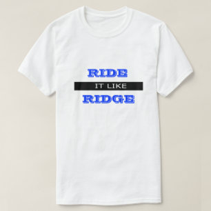 Ride it Funny Dirty Humor Joke Humoureuze T-shirt