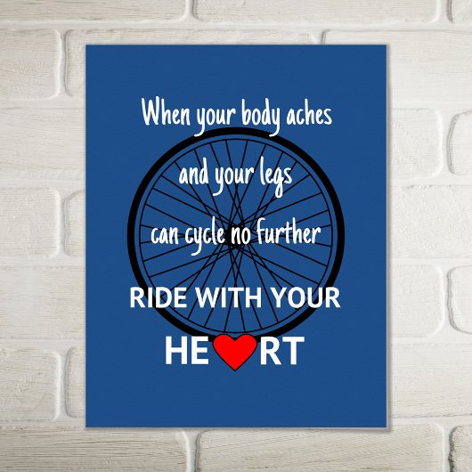 Ride met uw hart inspirerend poster