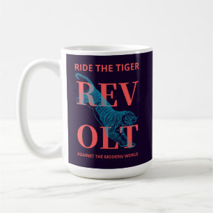 Ride The Tiger Revolt Traditionalistische Reaction Koffiemok