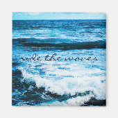 Ride the Waves Quote Turquoise Ocea Foto Magneet (Voorkant)