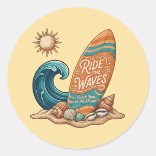 Ride the Waves" Surfen Zomer Vibes Ronde Sticker