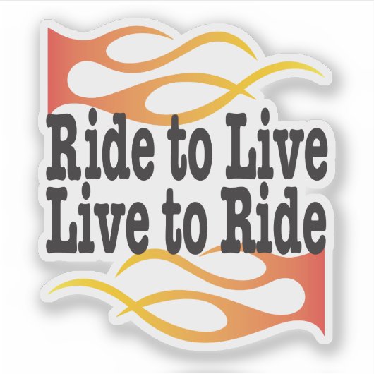 Ride to Live to Ride Biker Gezegde Sticker (Voorkant)
