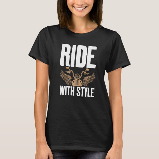 Ride With Style Distressed for Motorcycle fans T-shirt (Voorkant)