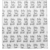 Rideau de douche à citation blanc noir moderne (Devant)