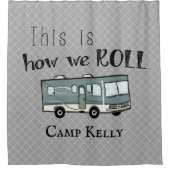 Rideaux De Douche Cute Camping RV "C'est comme ça que nous roulons"  (Devant)
