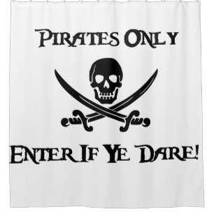 Rideaux De Douche Des pirates seulement - entrez si le YE osent ! -
