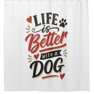 Rideaux De Douche Dog Lover Wall Art - Life is Better with a Dog Red