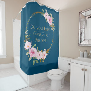 Rideaux De Douche Faites de votre mieux donner à Dieu le reste - Fem