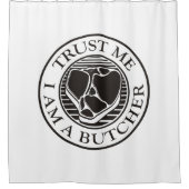 Rideaux De Douche Faites-moi confiance, je suis un T-bone du boucher (Devant)