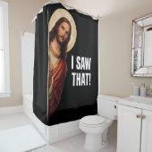 Rideaux De Douche Funny Jesus "I Saw That" Christian meme design (En situation)