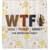 Rideaux De Douche Funny WTF Wine Turkey Family Thanksgiving (Devant)