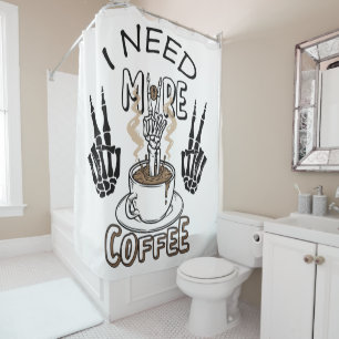 Rideaux De Douche J'ai besoin de plus de t-shirt vêtements esthétiqu