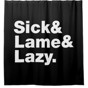 Rideaux De Douche Malade & Lame & Lazy.