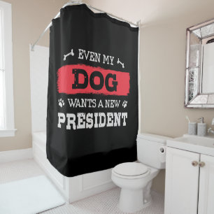 Rideaux De Douche Même mon chien veut un nouveau président