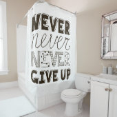 Rideaux De Douche N'abandonnez jamais (En situation)