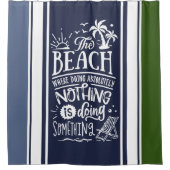 Rideaux De Douche Ne rien faire à Beach marine marine blanche mousse (Devant)