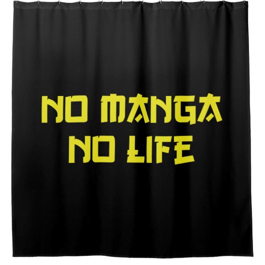 RIDEAUX DE DOUCHE PAS DE MANGA PAS DE VIE (Devant)