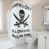 Rideaux De Douche Pirates seulement - Tous les autres marcheront sur (En situation)