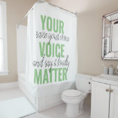 Rideaux De Douche Positive Green Your Voice Matter Motivation Citati (En situation)