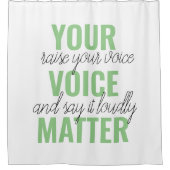 Rideaux De Douche Positive Green Your Voice Matter Motivation Citati (Devant)