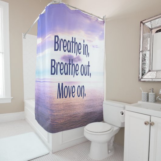 Rideaux De Douche Respirer, sortir, avancer, motiver (En situation)