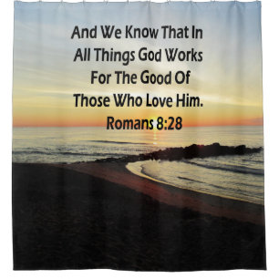 RIDEAUX DE DOUCHE ROMAINS DU SOLEIL 8:28 SCRIPTURE VERSE