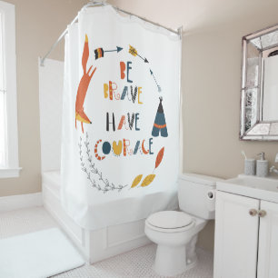 Rideaux De Douche Soyez courageux Ayez Courage Fox