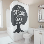 Rideaux De Douche Soyez fort comme chêne (En situation)