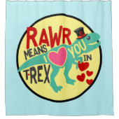 Rideaux De Douche T-Rex dans un Top Hat Rawr signifie que je t'aime (Devant)