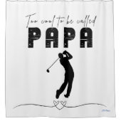 Rideaux De Douche Trop cool pour appeler papa (Devant)