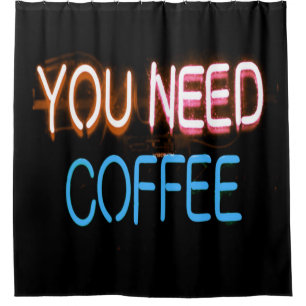 Rideaux De Douche Vous avez besoin de café, Caffine Neon Sign