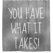 Rideaux De Douche VOUS AVEZ CE QU'IL FAUT à citation inspirée (Devant)