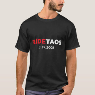 RIDETAOS 3.19.2008 T-SHIRT