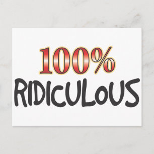 Ridiculeus 100 procent. briefkaart