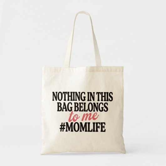 Rien Dans Ce Sac Ne M'appartient Maman Drôle (Devant)