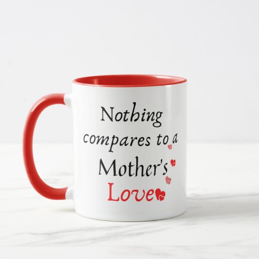Rien ne se compare à la tasse d'amour d'une mère (Gauche)