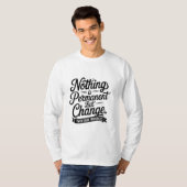 Rien N'Est Un T-shirt Permanent (Devant entier)